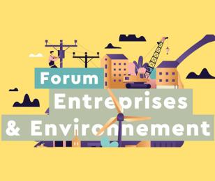 forum entreprises et environnement