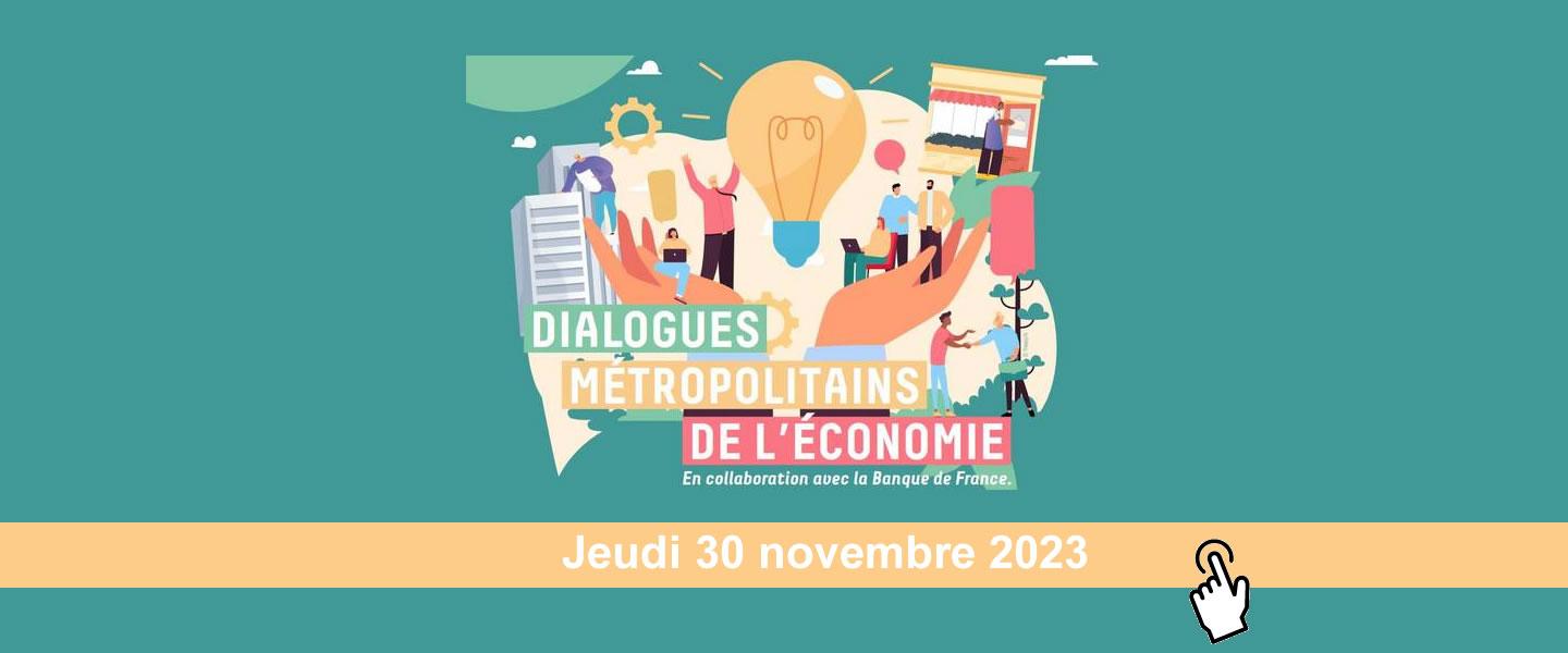 Les Dialogues Métropolitains de l'Economie